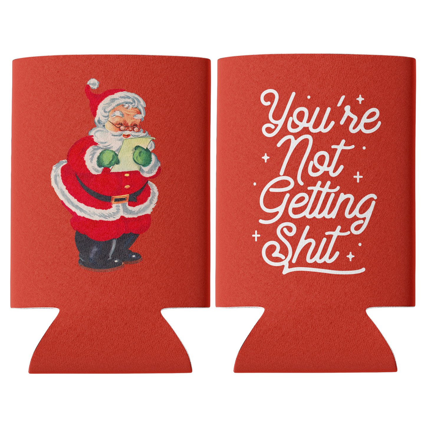 Not Getting Shit Christmas Can Cooler