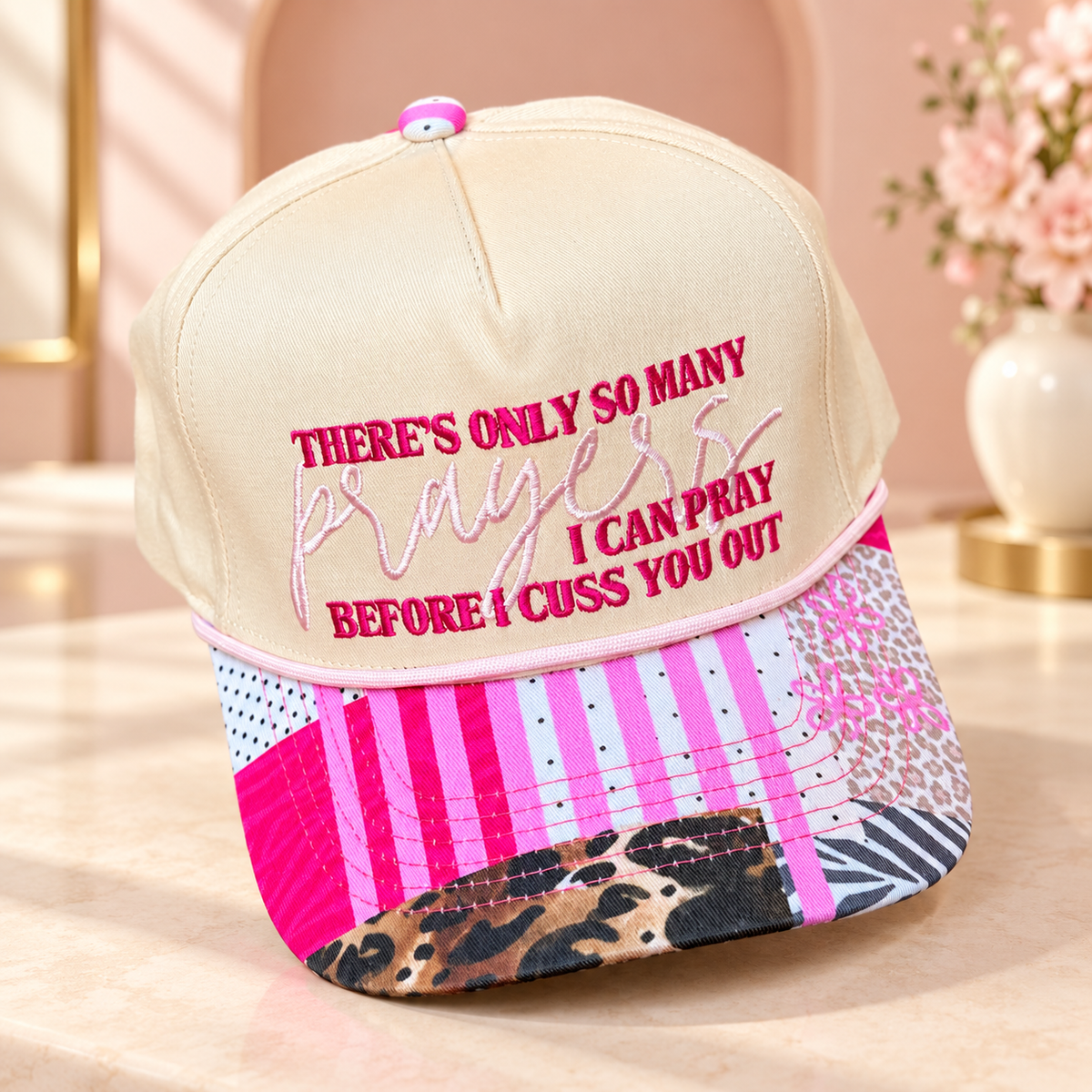 Only So Many Prayers I can Pray Before I Cuss You Out Hat