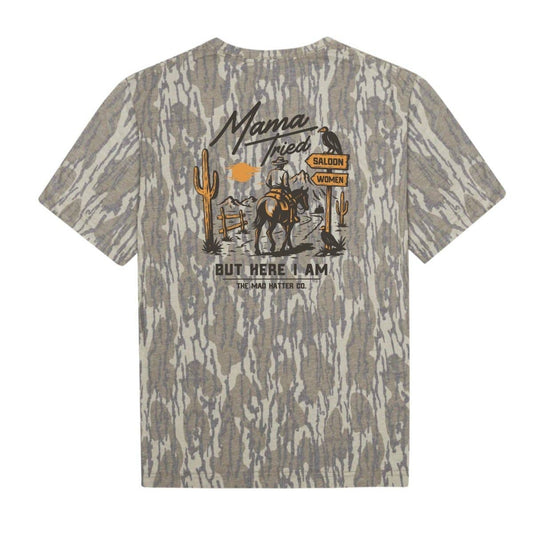 Mama Tried But Here I Am T-Shirt