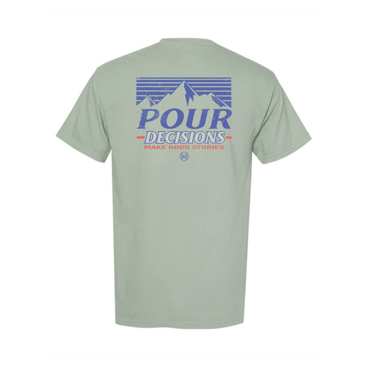 Pour Decisions T-Shirt